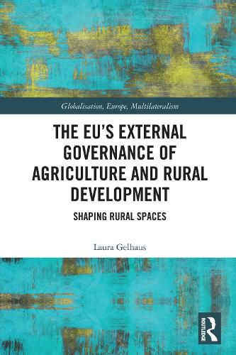 Cover image for The EU's External Governance of Agriculture and Rural Development