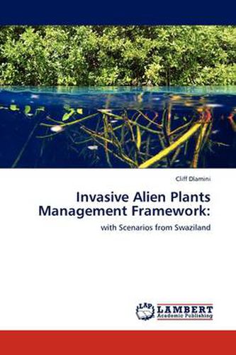 Cover image for Invasive Alien Plants Management Framework