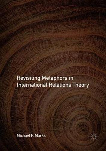 Cover image for Revisiting Metaphors in International Relations Theory