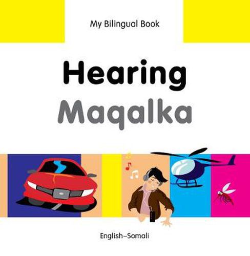 Cover image for My Bilingual Book - Hearing - Somali-english