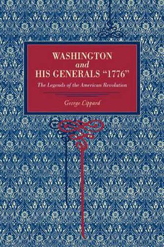 Cover image for Washington and His Generals,  1776: The Legends of the American Revolution