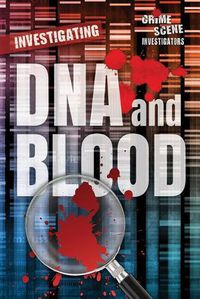 Cover image for Investigating DNA and Blood