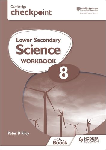 Cover image for Cambridge Checkpoint Lower Secondary Science Workbook 8: Second Edition
