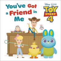 Cover image for You've Got a Friend in Me (Disney and Pixar Toy Story 4)