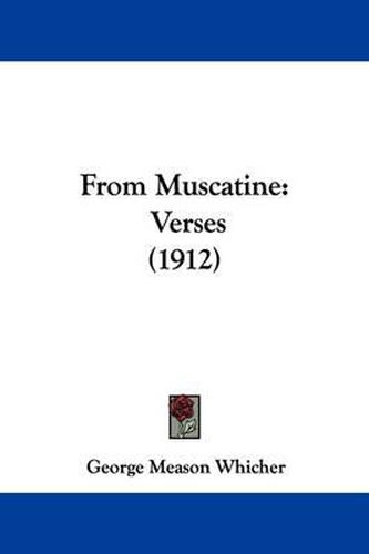 Cover image for From Muscatine: Verses (1912)