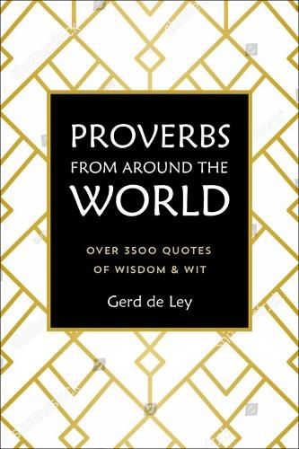 Cover image for Proverbs From Around The World: Over 3500 Quotes of Wisdom & Wit