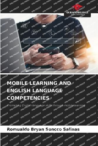 Mobile Learning and English Language Competencies