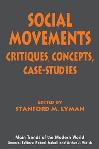 Cover image for Social Movements: Critiques, Concepts, Case Studies