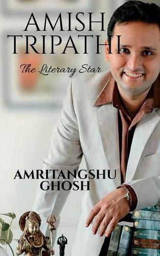 Cover image for Amish Tripathi: The Literary Star