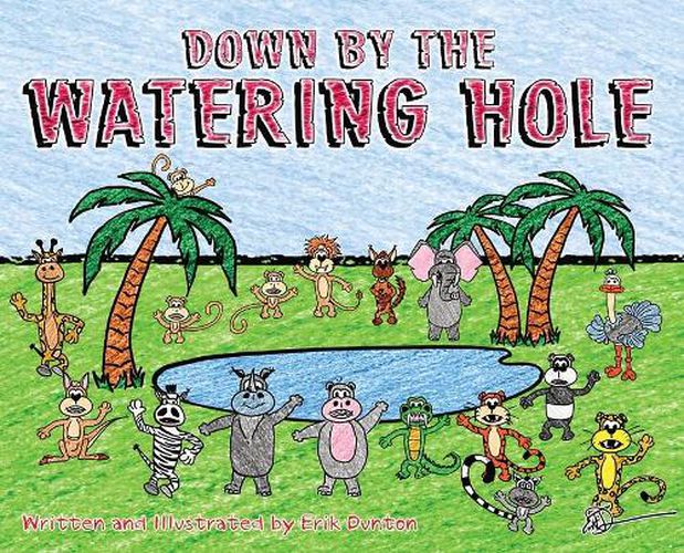 Cover image for Down by the Watering Hole