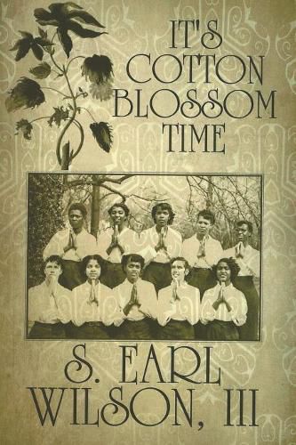 Cover image for It's Cotton Blossom Time