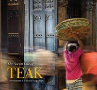 Cover image for The Social Life of Teak