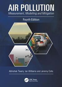 Cover image for Air Pollution: Measurement, Modelling and Mitigation, Fourth Edition