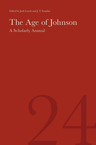 Cover image for The Age of Johnson: A Scholarly Annual (Volume 24)