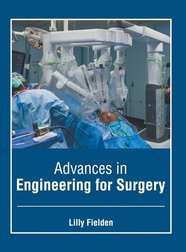 Cover image for Advances in Engineering for Surgery