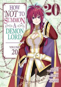 Cover image for How NOT to Summon a Demon Lord (Manga) Vol. 20