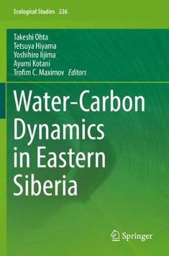 Cover image for Water-Carbon Dynamics in Eastern Siberia