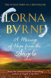 Cover image for A Message of Hope from the Angels: The Sunday Times No. 1 Bestseller