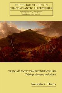 Cover image for Transatlantic Transcendentalism: Coleridge, Emerson, and Nature