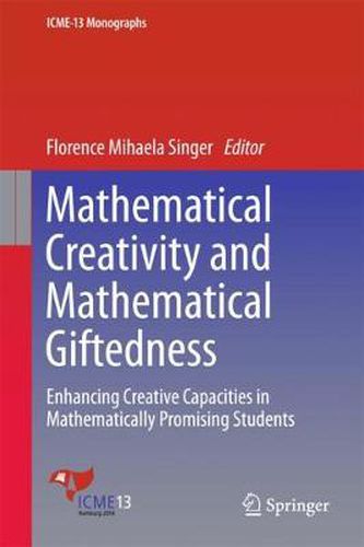 Cover image for Mathematical Creativity and Mathematical Giftedness: Enhancing Creative Capacities in Mathematically Promising Students