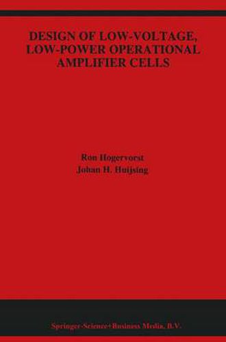 Cover image for Design of Low-Voltage, Low-Power Operational Amplifier Cells