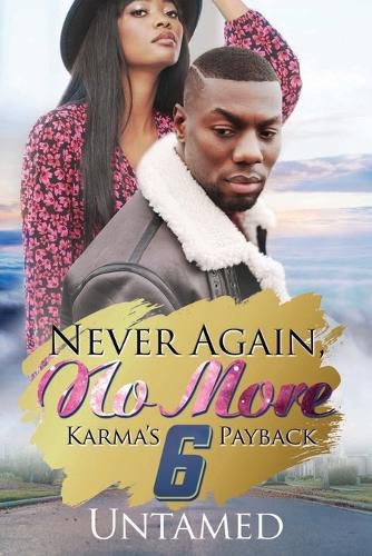 Cover image for Never Again, No More 6: Karma's Payback