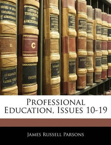 Professional Education, Issues 10-19