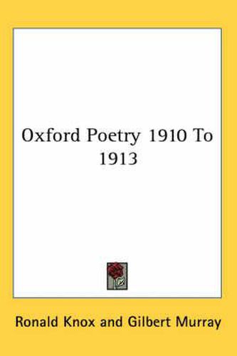 Cover image for Oxford Poetry 1910 to 1913