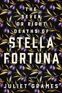 Cover image for The Seven or Eight Deaths of Stella Fortuna