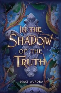 Cover image for In the Shadow of the Truth