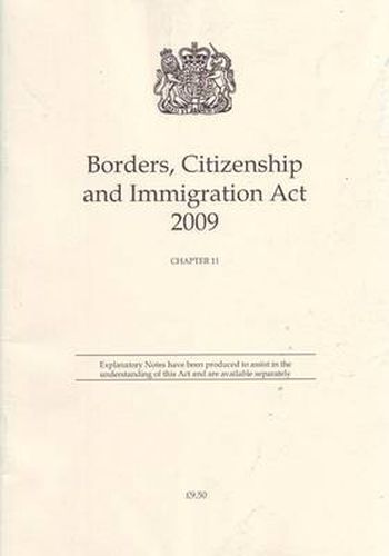 Cover image for Borders, Citizenship and Immigration Act 2009: Chapter 11