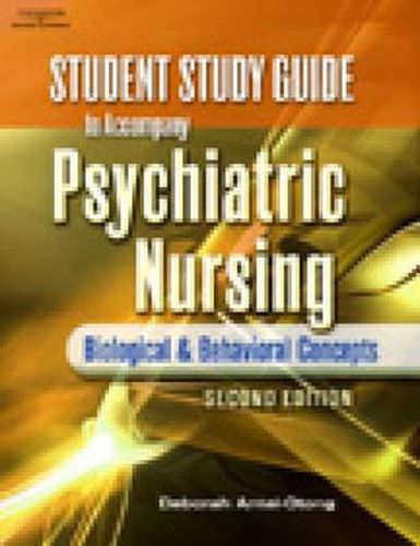 Student Study Guide for Antai-Otong's Psychiatric Nursing: Biological &  Behavioral Concepts, 2nd