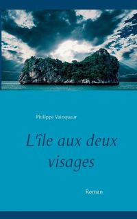 Cover image for L'ile aux deux visages