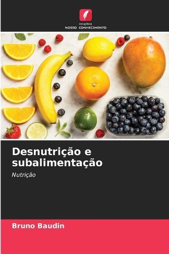 Cover image for Desnutricao e subalimentacao