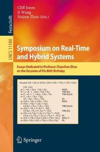 Cover image for Symposium on Real-Time and Hybrid Systems: Essays Dedicated to Professor Chaochen Zhou on the Occasion of His 80th Birthday