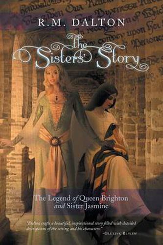 Cover image for The Sisters' Story: The Legend of Queen Brighton and Sister Jasmine