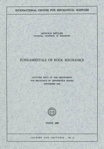 Cover image for Fundamentals of Rock Mechanics: Lectures Held at the Department for Mechanics of Deformable Bodies September 1969