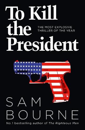 Cover image for To Kill the President