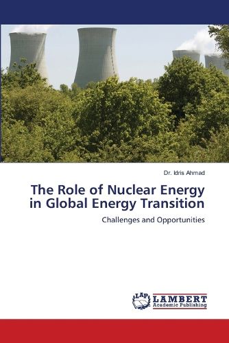 Cover image for The Role of Nuclear Energy in Global Energy Transition