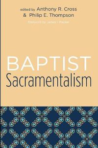 Cover image for Baptist Sacramentalism