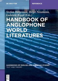 Cover image for Handbook of Anglophone World Literatures