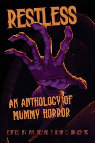 Restless: An Anthology of Mummy Horror