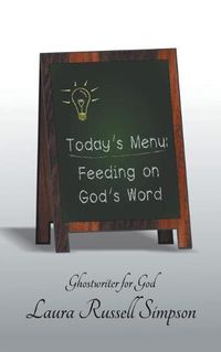 Cover image for Today's Menu: Feeding on God's Word