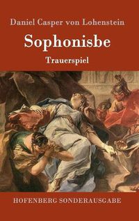 Cover image for Sophonisbe: Trauerspiel