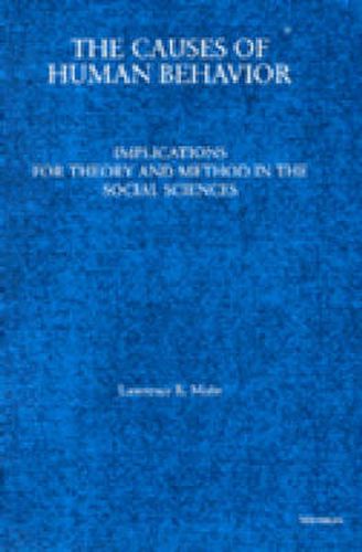 Cover image for The Causes of Human Behavior: Implications for Theory and Method in the Social Sciences