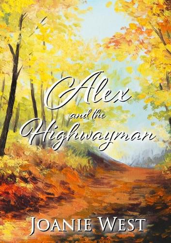 Cover image for Alex and the Highwayman