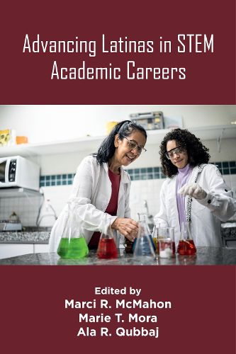Cover image for Advancing Latinas in STEM Academic Careers
