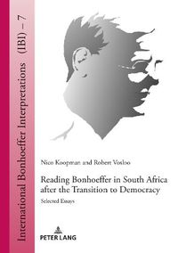 Cover image for Reading Bonhoeffer in South Africa after the Transition to Democracy: Selected Essays