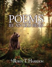 Cover image for Poems by an Old Bear