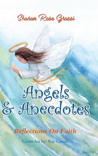 Cover image for Angels and Anecdotes